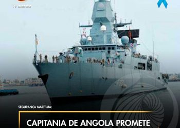 Capitania de Angola promete penalizar infratores