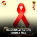 Dia Mundial da Luta contra SIDA