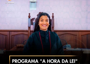 Programa “A HORA DA LEI” tem nova Juíza