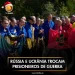 Rússia e Ucrânia trocam prisioneiros de guerra