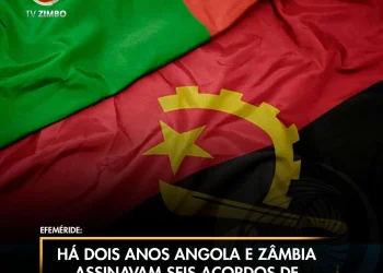 Há dois anos Angola e Zâmbia assinavam seis Acordos de Cooperação Biliteral