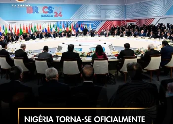 Nigéria torna-se oficialmente membro do “BRICS”