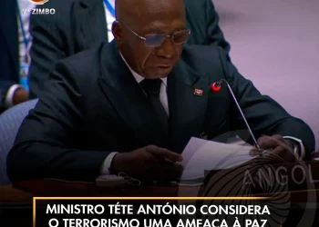 Ministro Téte António considera o terrorismo uma ameaça à paz e segurança