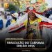 Realização do Carnaval edição 2025