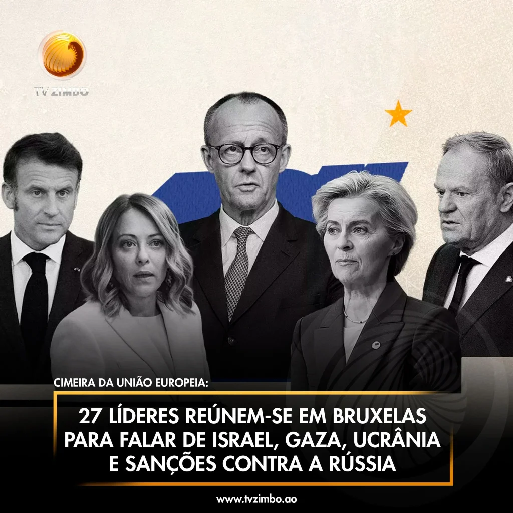 27 líderes reúnem-se em Bruxelas para falar de Israel, Gaza, Ucrânia e sanções contra a Rússia