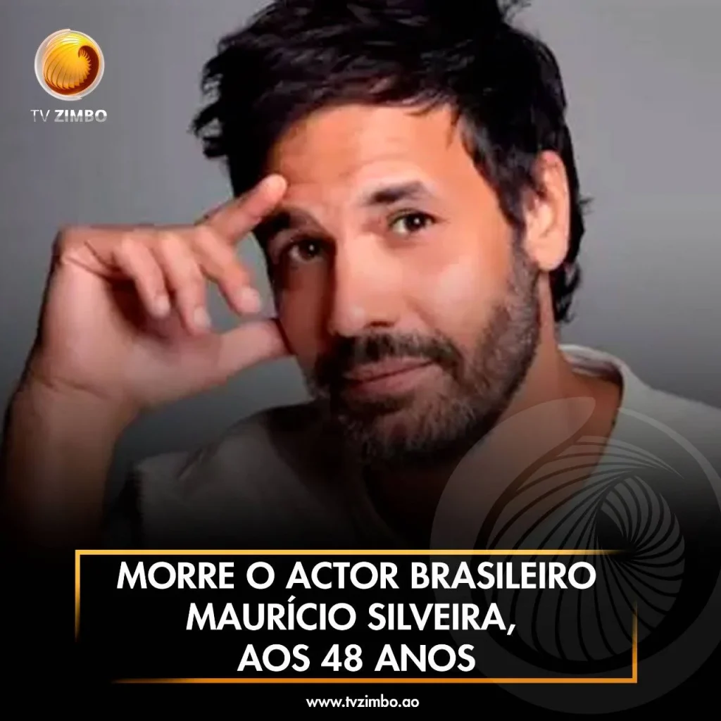 Morre o actor brasileiro Maurício Silveira, aos 48 anos