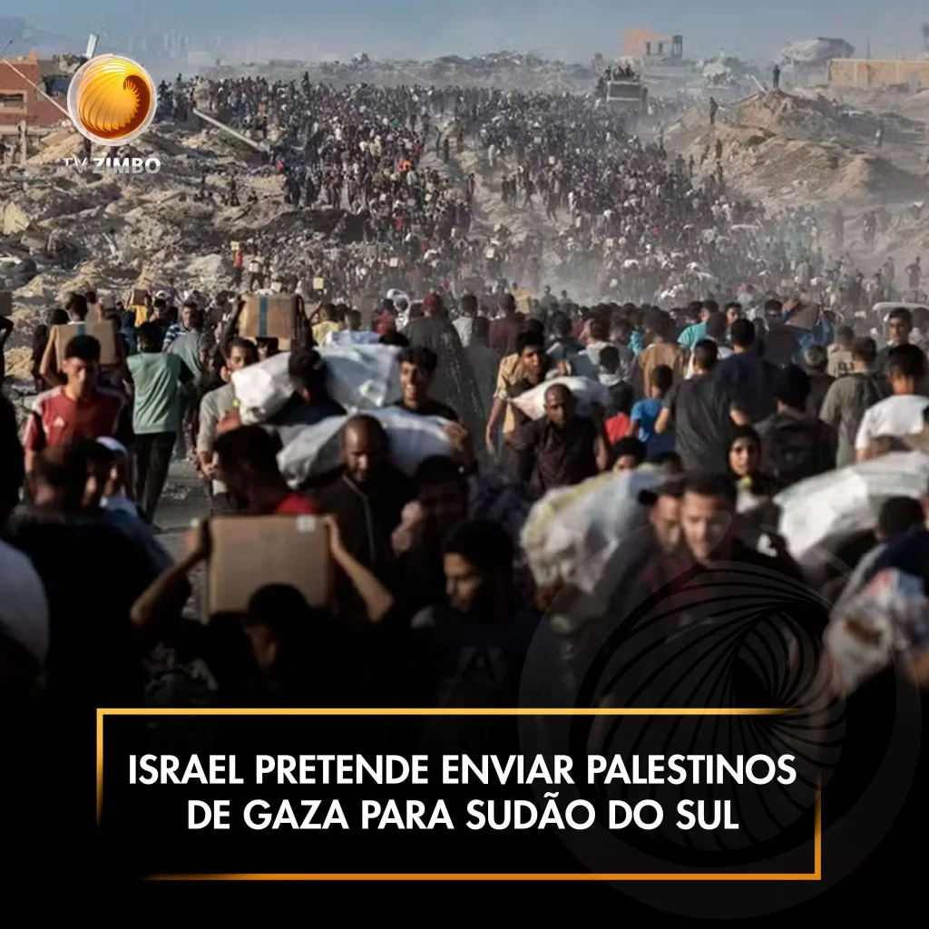 Israel pretende enviar Palestinos de Gaza para Sudão do Sul