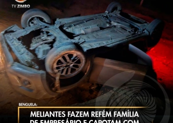 Meliantes fazem refém família de empresário e capotam com viatura alugada durante a fuga