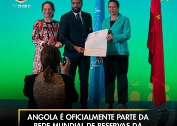 Angola é oficialmente parte da Rede Mundial de Reservas da Biosfera da UNESCO