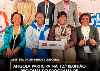 Angola participa na 12.ª reunião regional do Programa de Salvaguarda de Jovens